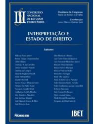 Interpretação e Estado de direito - 1ª Edição | 2006