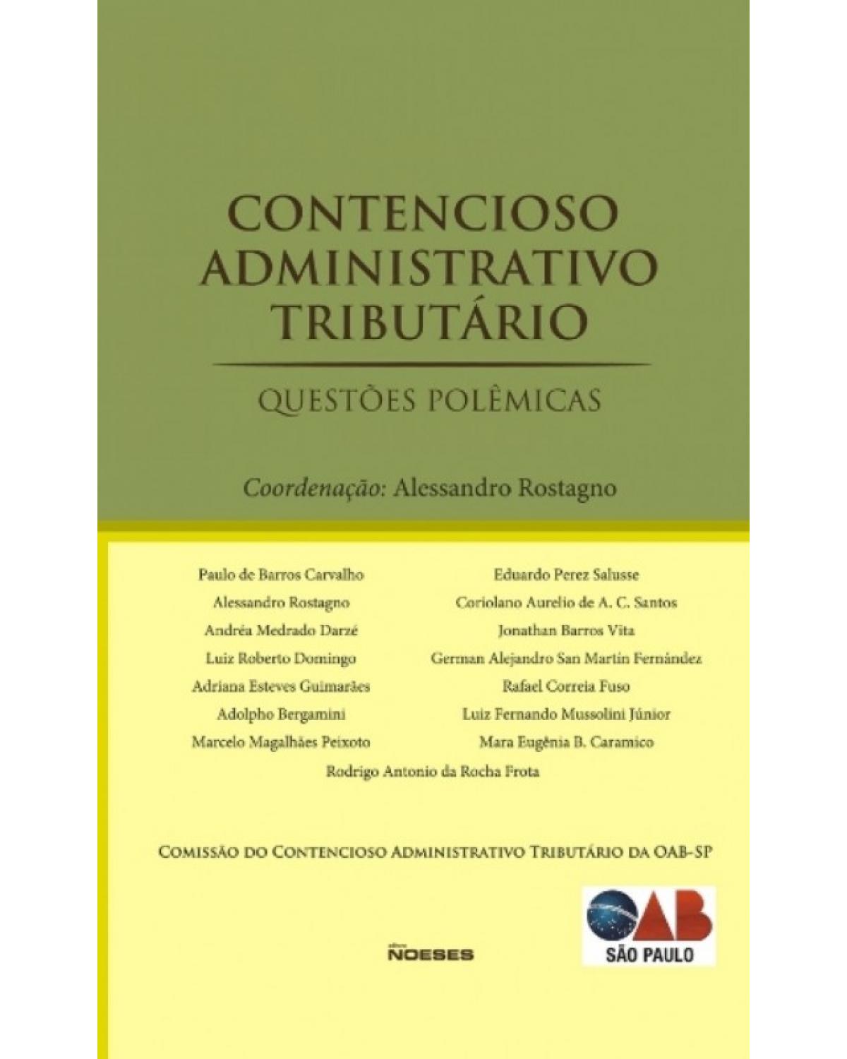 Contencioso administrativo tributário - questões polêmicas - 1ª Edição | 2011