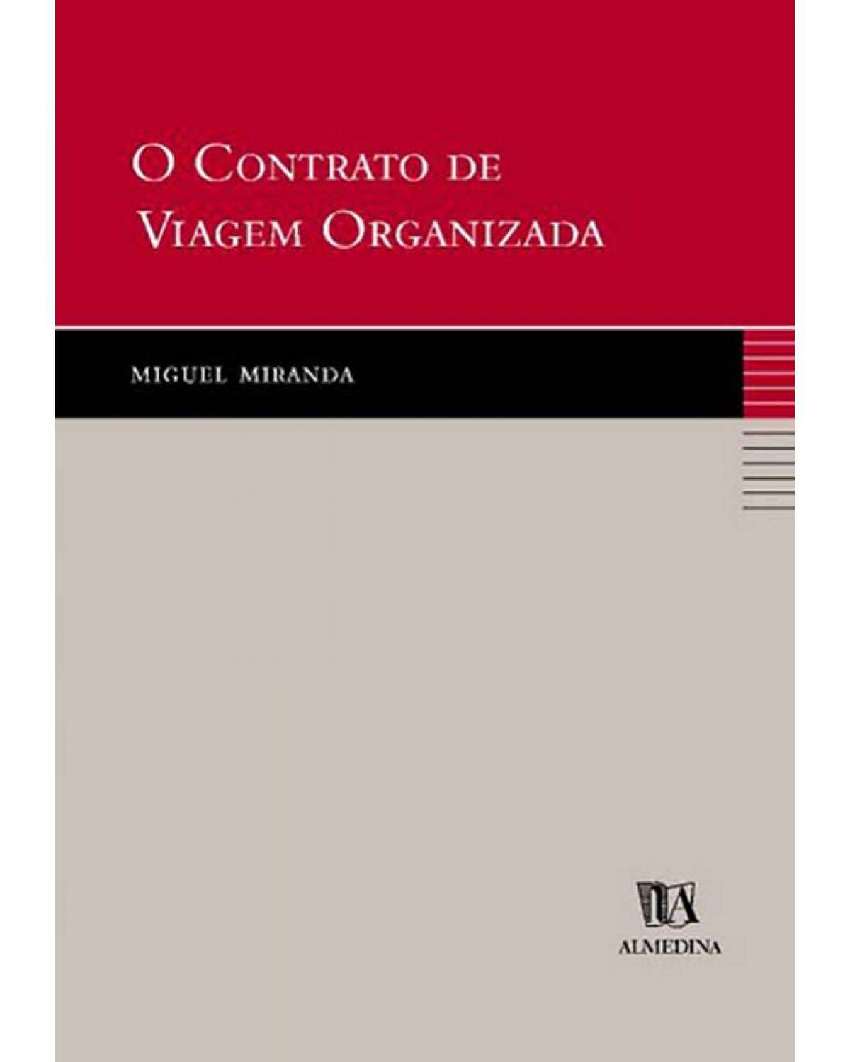 O contrato de viagem organizada - 1ª Edição | 2000