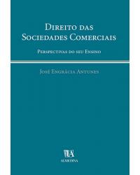 Direito das sociedades comerciais - perspectivas do seu ensino - 1ª Edição | 2000