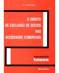 O direito de exclusão de sócios nas sociedades comerciais - 1ª Edição | 2002