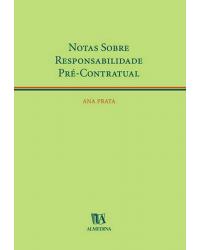 Notas sobre responsabilidade pré-contratual - 1ª Edição | 2002