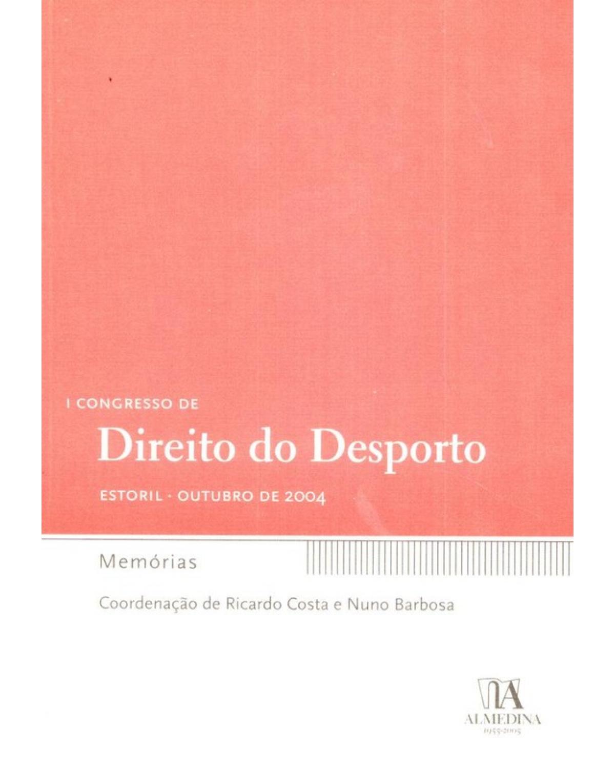 I congresso de direito do desporto - 1ª Edição | 2005