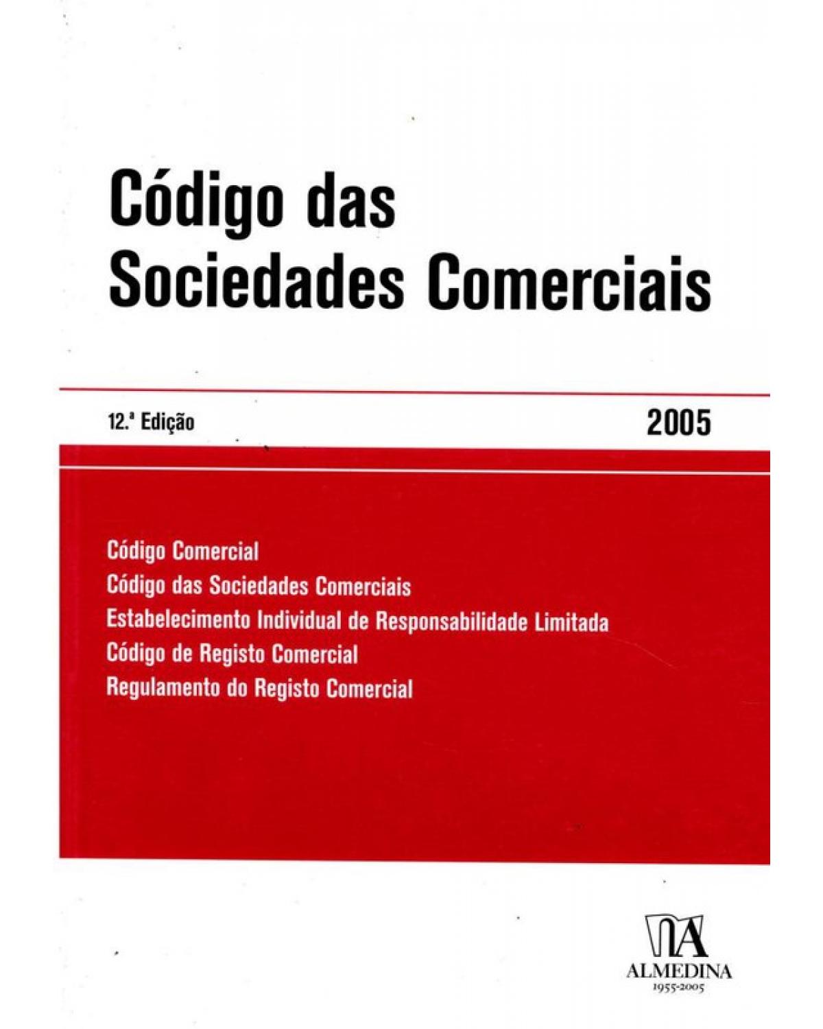 Código das sociedades comerciais - 12ª Edição | 2005