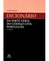 Dicionário da parte geral do código civil português - 2ª Edição | 2006