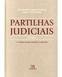 Partilhas judiciais - Volume 1:  - 5ª Edição | 2006