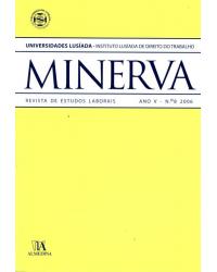 Minerva - Volume 8: revista de estudos laborais - ano V - 1ª Edição | 2006