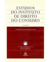 Estudos do Instituto de Direito do Consumo - Volume 3:  - 1ª Edição | 2006