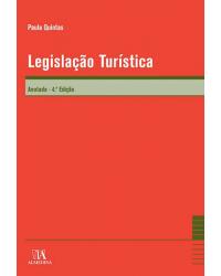Legislação turística - anotada - 4ª Edição | 2008