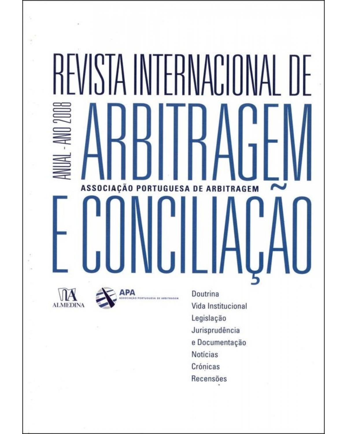 Revista internacional de arbitragem e conciliação - ano I - 2008 - 1ª Edição | 2009