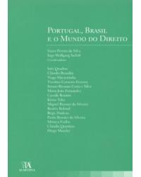 Portugal, Brasil e o mundo do direito - 1ª Edição | 2009