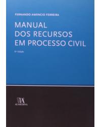 Manual dos recursos em processo civil - 9ª Edição | 2009