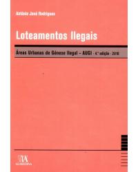 Loteamentos ilegais - áreas urbanas de génese ilegal - AUGI - 4ª Edição | 2010
