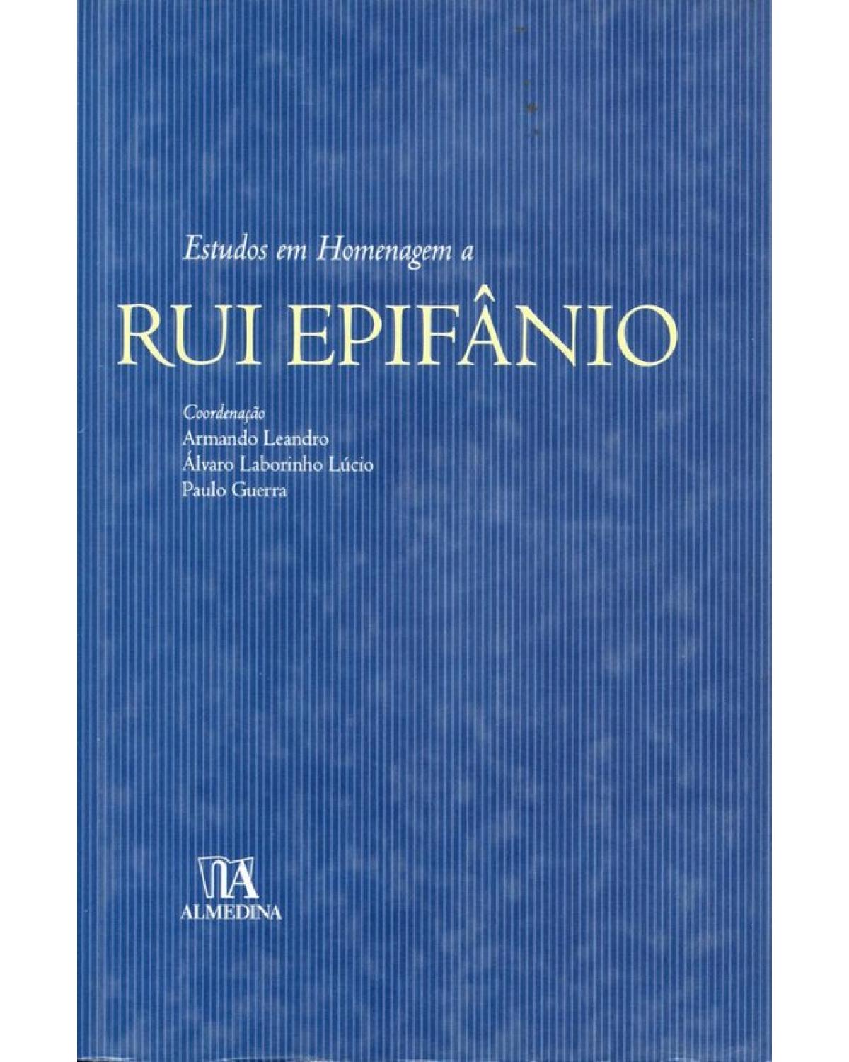 Estudos em homenagem a Rui Epifânio - 1ª Edição | 2010