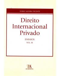 Direito internacional privado - Ensaios - Volume 3:  - 1ª Edição | 2010