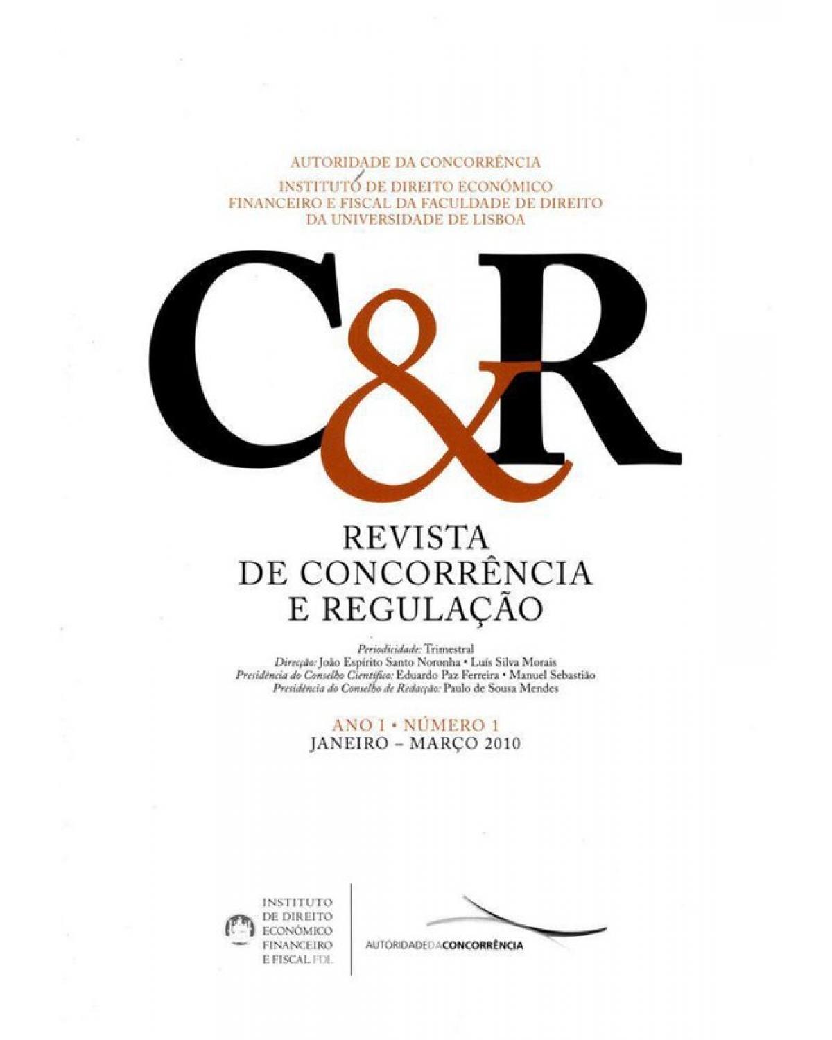 Revista de concorrência e regulação - ano I - Nº 1 - 1ª Edição | 2010