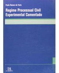 Regime processual civil experimental comentado - 1ª Edição | 2010