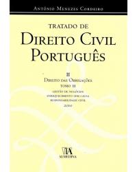 Tratado de direito civil português - Volume 2: direito das obrigações - Tomo III - 1ª Edição | 2010
