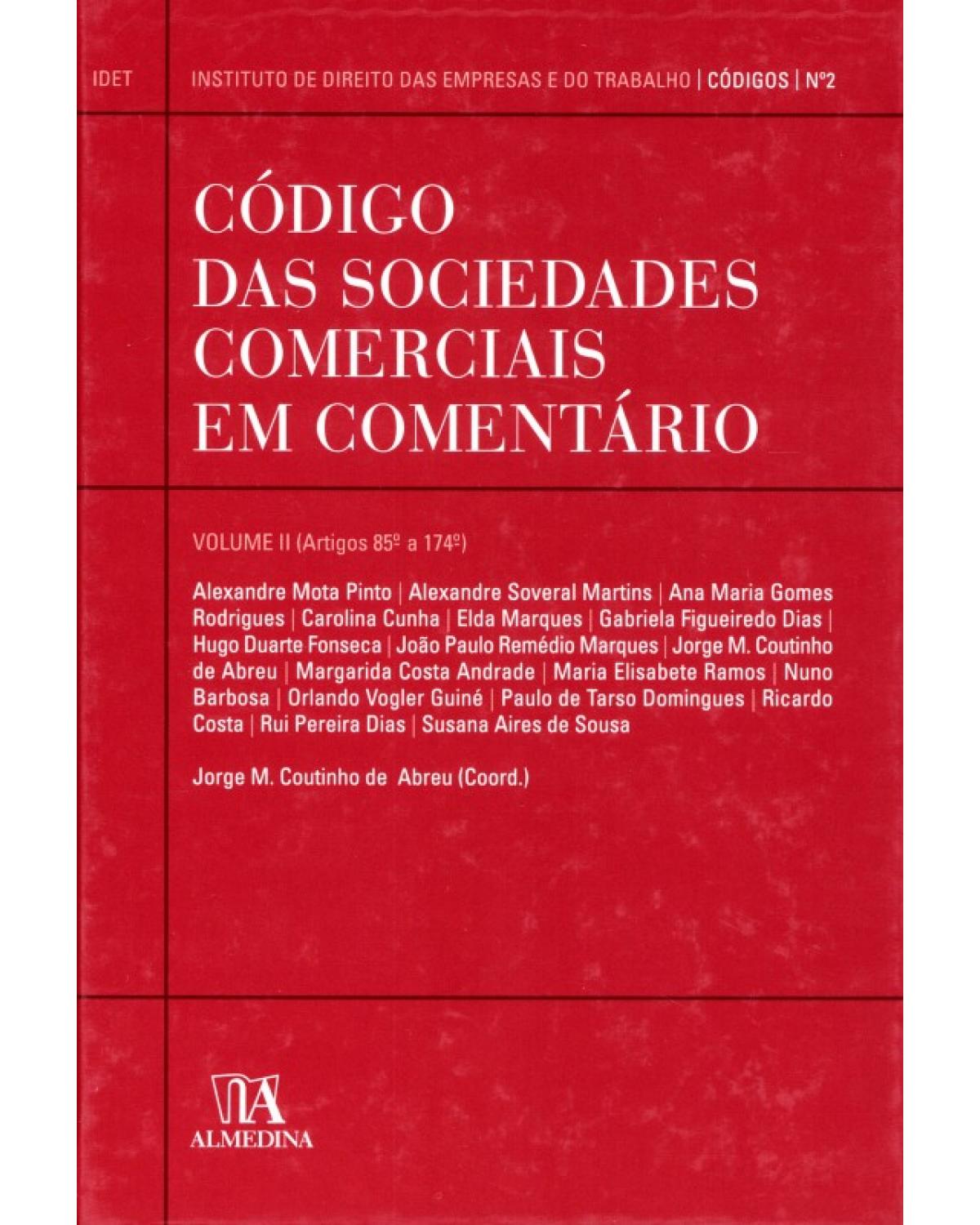 Código das sociedades comerciais em comentário - Volume 2:  - 1ª Edição | 2011