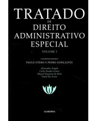 Tratado de direito administrativo especial - Volume 1:  - 1ª Edição | 2011