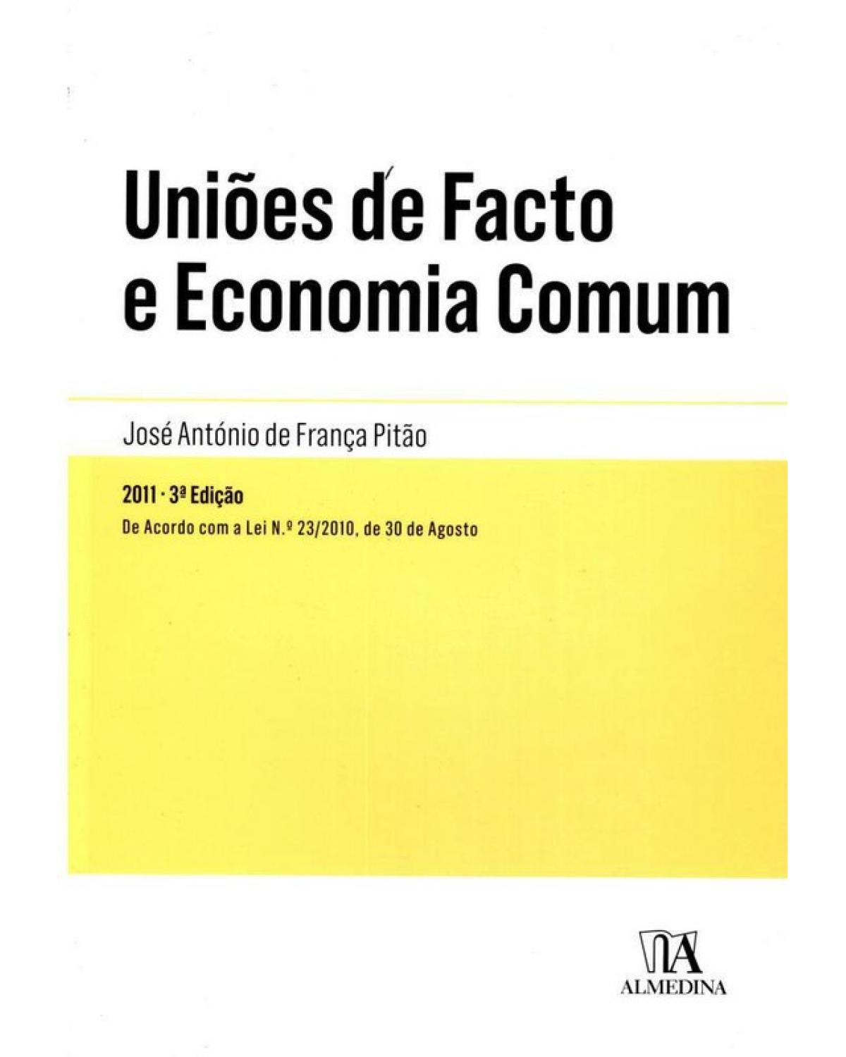 Uniões de facto e economia comum - 3ª Edição | 2011