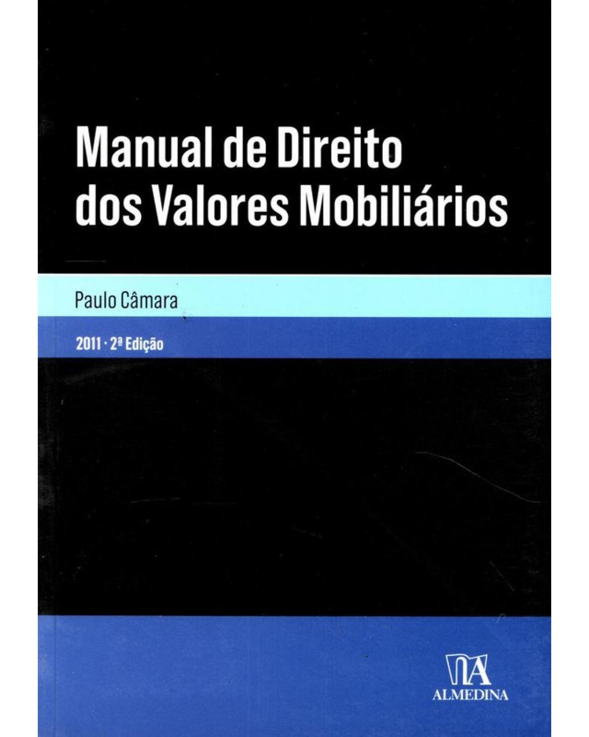 Manual de direito dos valores mobiliários - 2ª Edição | 2011