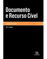 Documento e recurso cível - 2ª Edição | 2011