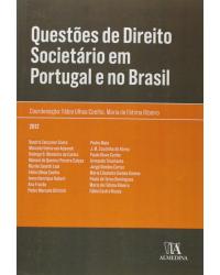 Questões de direito societário em Portugal e no Brasil - 1ª Edição | 2012