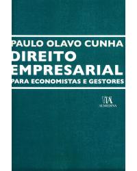 Direito empresarial para economistas e gestores - 1ª Edição | 2013