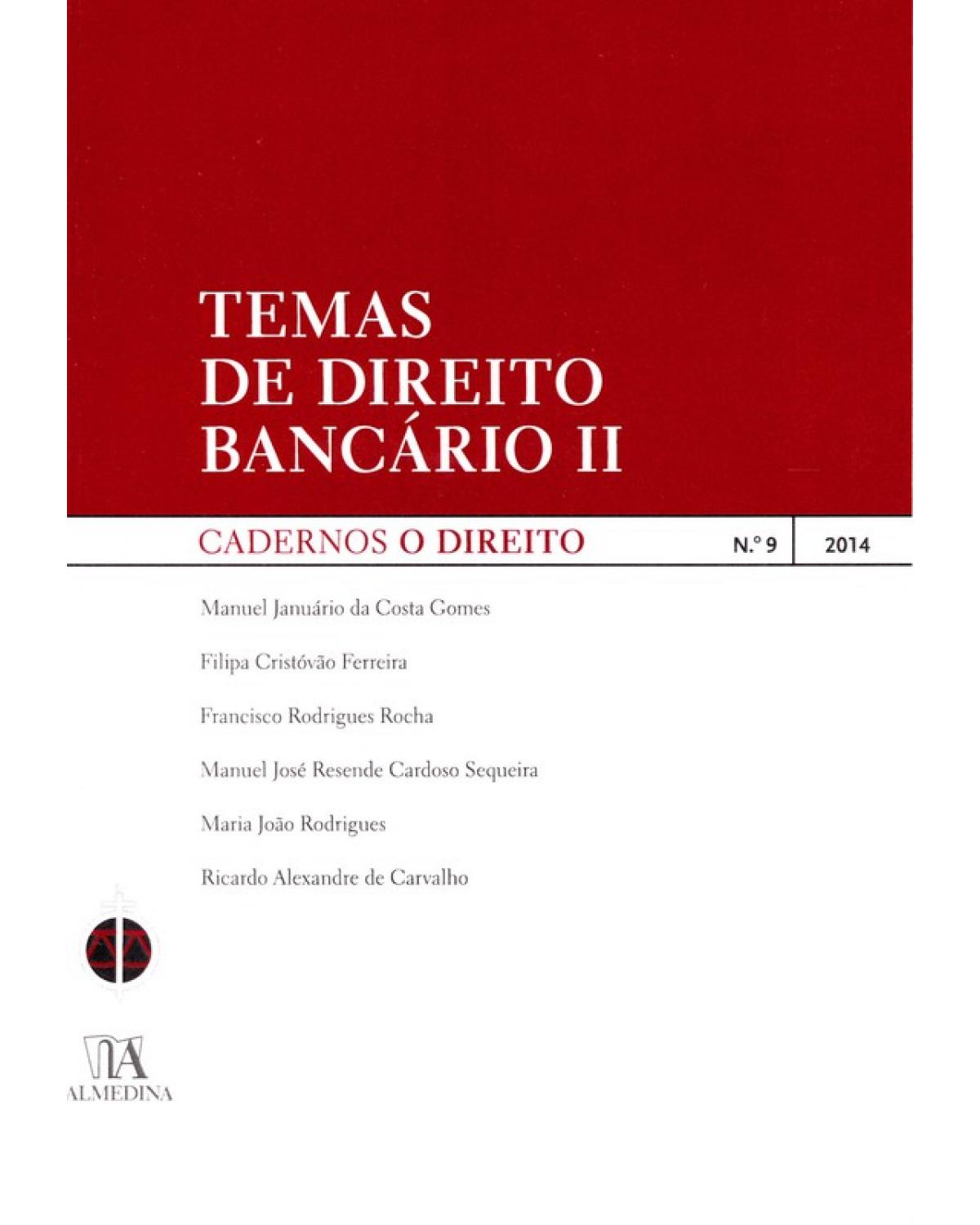 Temas de direito bancário - Volume 2:  - 1ª Edição | 2014