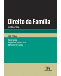Direito da família - Da teoria á prática - 2ª Edição | 2017