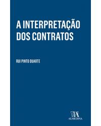 A interpretação dos contratos - 1ª Edição | 2017
