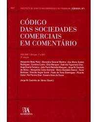 Código das sociedades comerciais em comentário - Volume 1:  - 2ª Edição | 2017