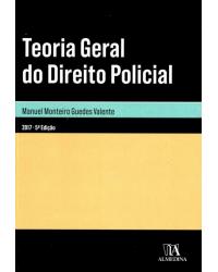 Teoria geral do direito policial - 5ª Edição | 2017