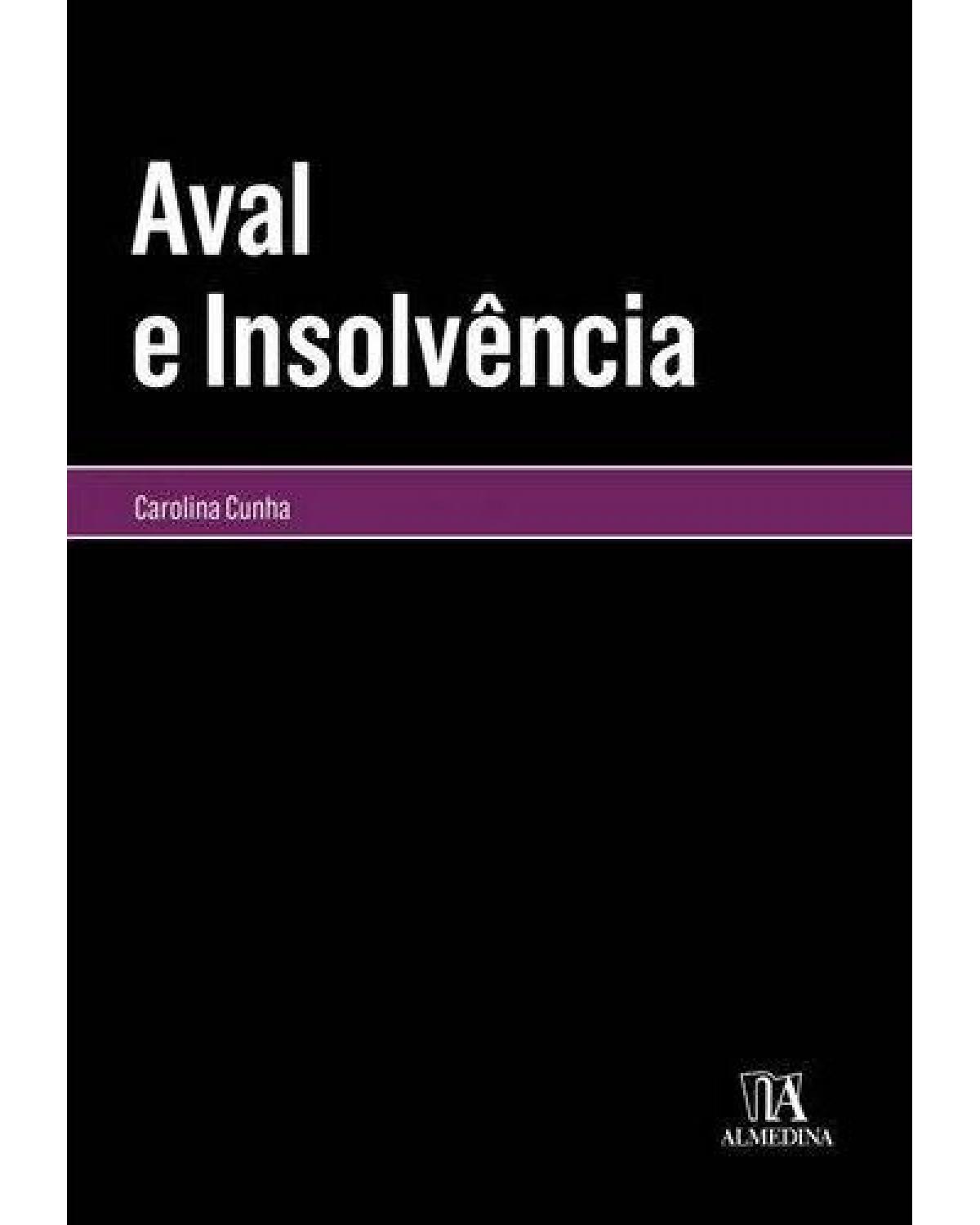 Aval e insolvência - 1ª Edição | 2017