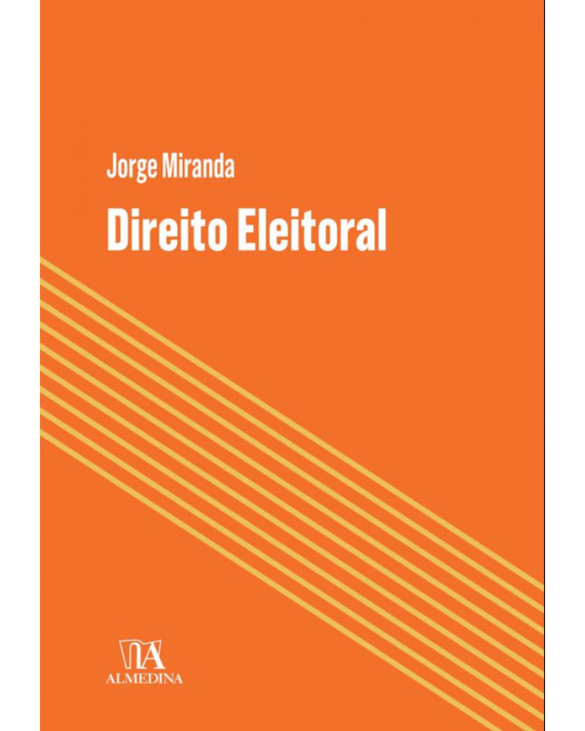 Direito eleitoral - 1ª Edição | 2018