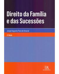 Direito da família e das sucessões - 5ª Edição | 2018