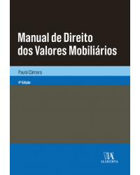 Manual de direito dos valores mobiliários - 4ª Edição | 2018