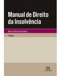 Manual de direito da insolvência - 7ª Edição | 2019