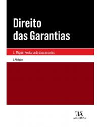 Direito das garantias - 3ª Edição | 2019