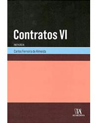 Contratos VI - Volume 4: ineficácia - 1ª Edição | 2019
