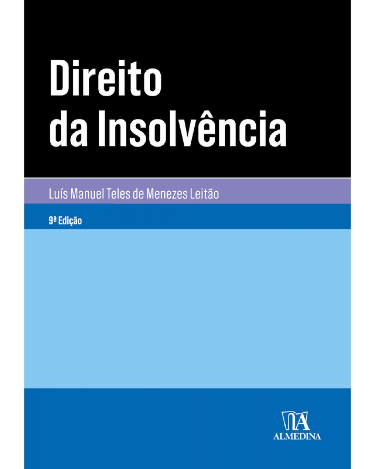 Direito da insolvência - 9ª Edição | 2019