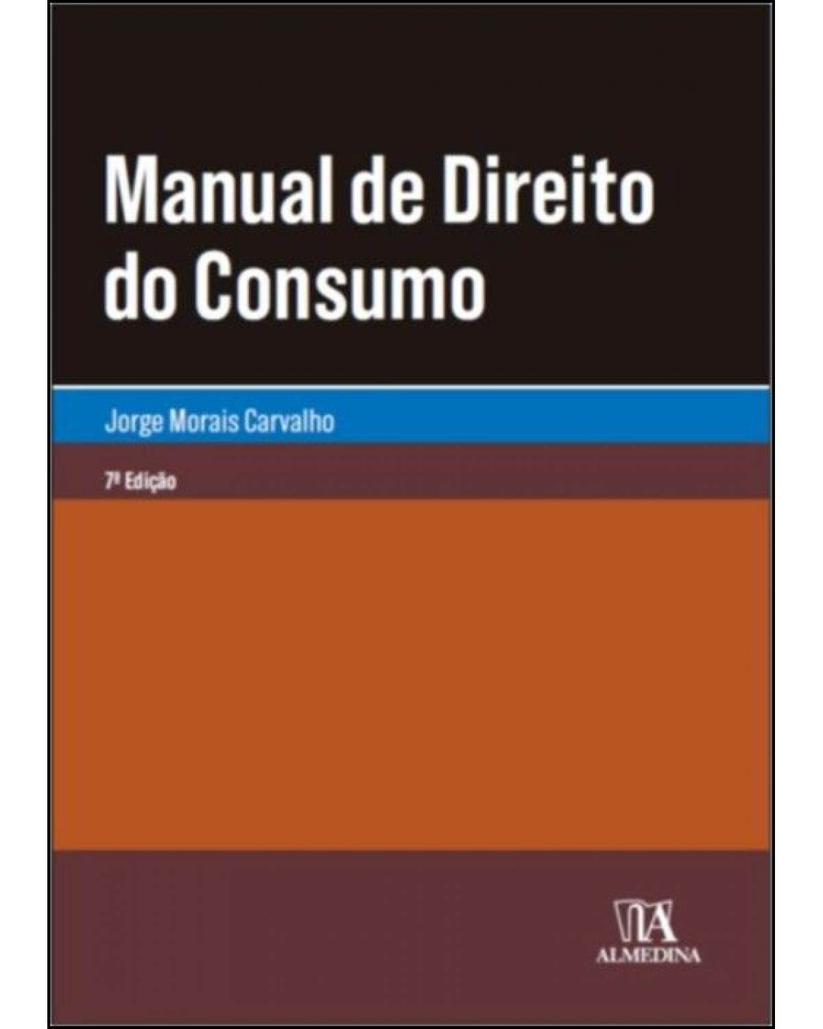 Manual de direito do consumo - 7ª Edição | 2020