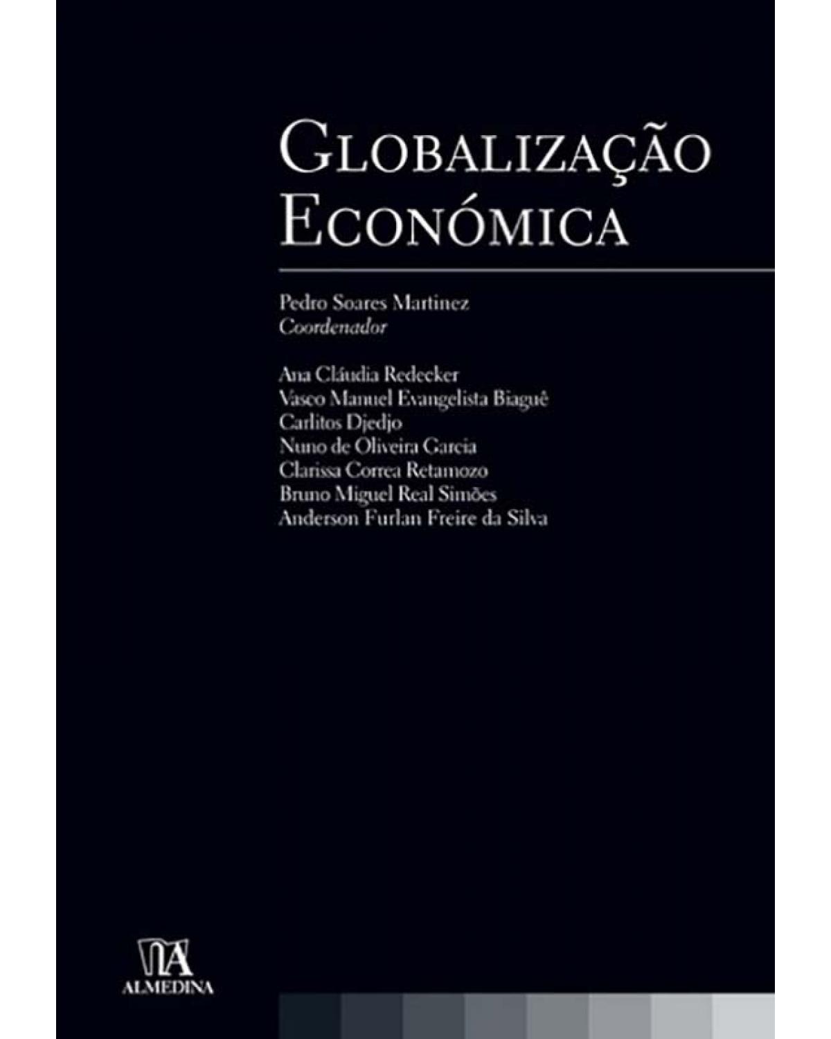 Globalização económica - 1ª Edição | 2007