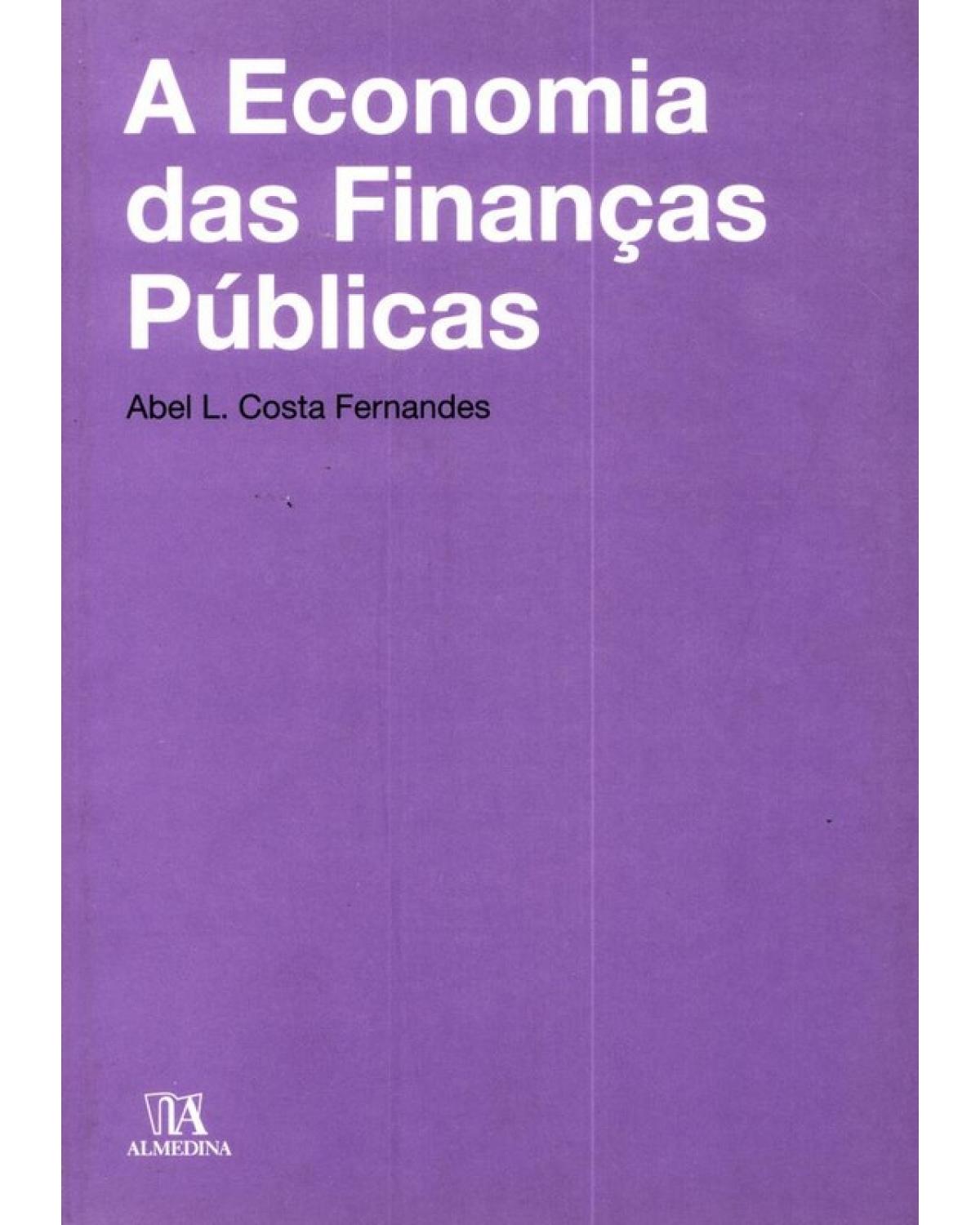 A economia das finanças públicas - 1ª Edição | 2010