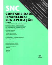 SNC - Contabilidade financeira - sua aplicação - 2ª Edição | 2015