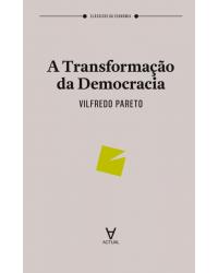 A transformação da democracia - 1ª Edição | 2019