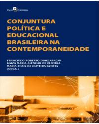 Conjuntura política e educacional brasileira na contemporaneidade - 1ª Edição | 2020