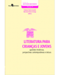 Literatura para crianças e jovens - questões históricas, perspectivas contemporâneas e leitura - 1ª Edição | 2020