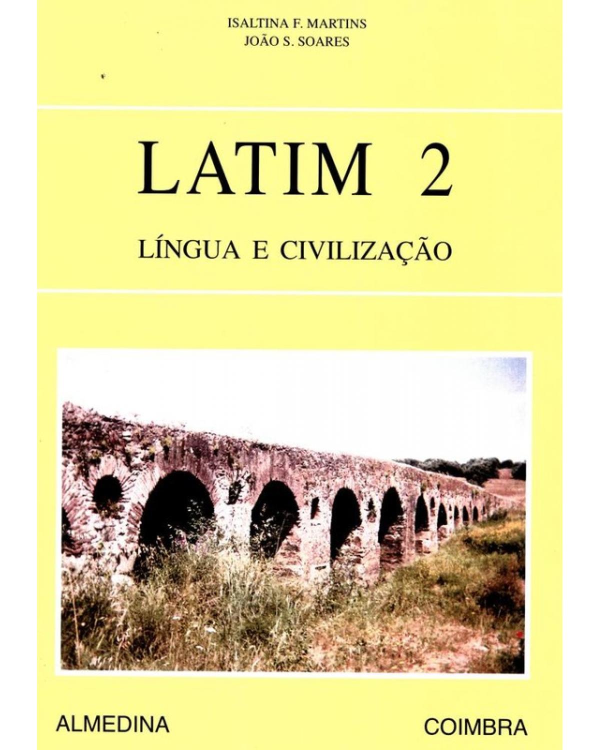 Latim 2 - língua e civilização - 1ª Edição | 1999